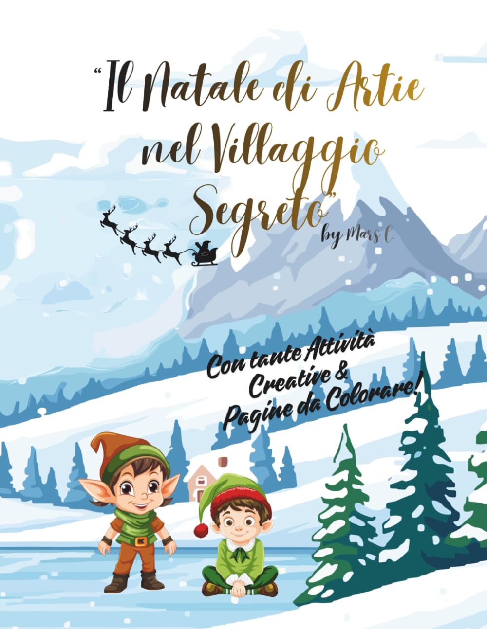 Il Natale di Artie nel villaggio segreto