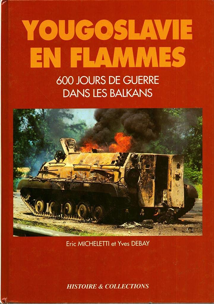 Yougoslavie en flammes