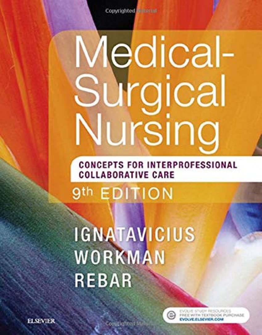 MedicalSurgical Nursing Concepts for Interprofessional Collaborative