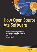How Open Source Ate Software: Understand the Open Source Movement and So Much More - coolthings.us