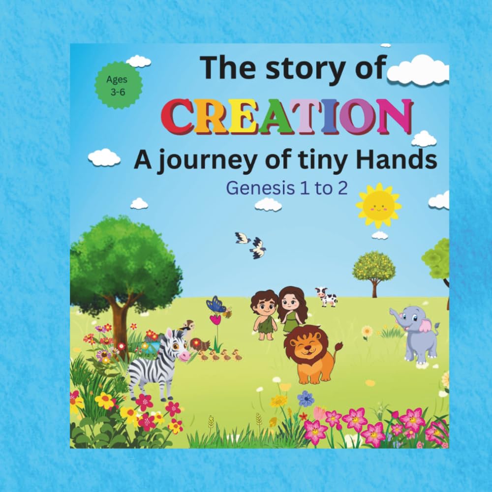 The Story of Creation: A Journey of Tiny Hands