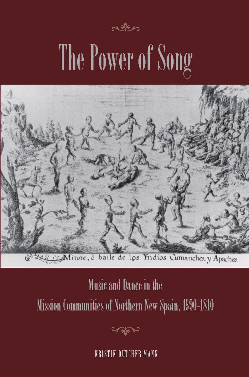 Livre Music and Dance in Northern New Spain histoire musique