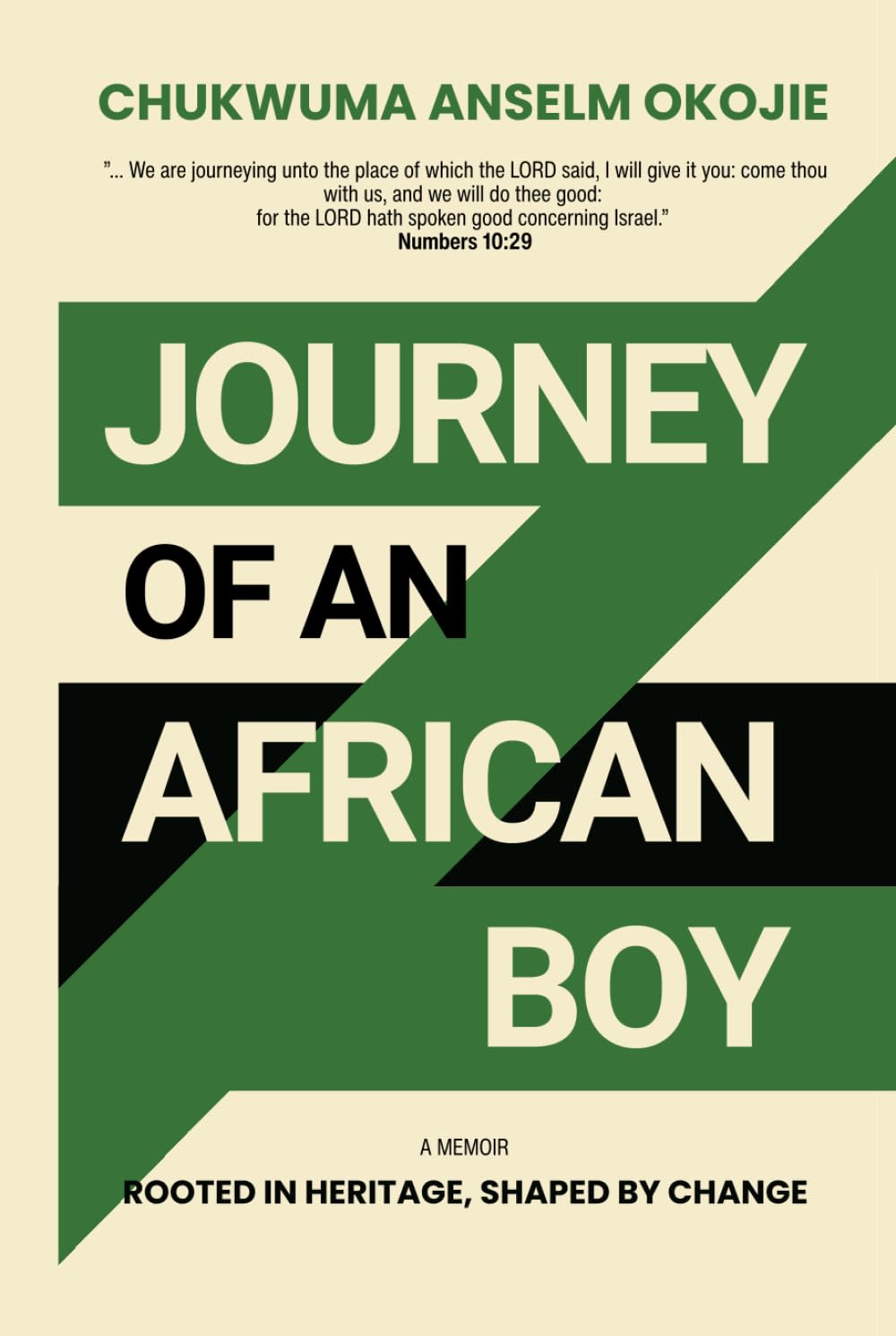 JOURNEY OF AN AFRICAN BOY: A Memoir: Rooted In Heritage, Shaped By Change