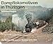 Produktbild Dampflokomotiven in Thüringen. Der Bahnbetrieb rund um Saalfeld 1972 - 1980