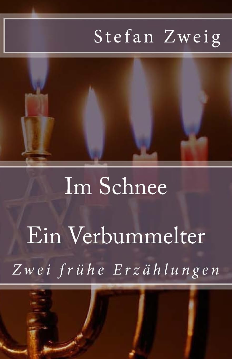 Im Schnee. Ein Verbummelter: Volume 63 (Klassiker der Weltliteratur)