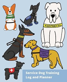 Service Dog Training Log and Planner: Schedule, Plan and Record