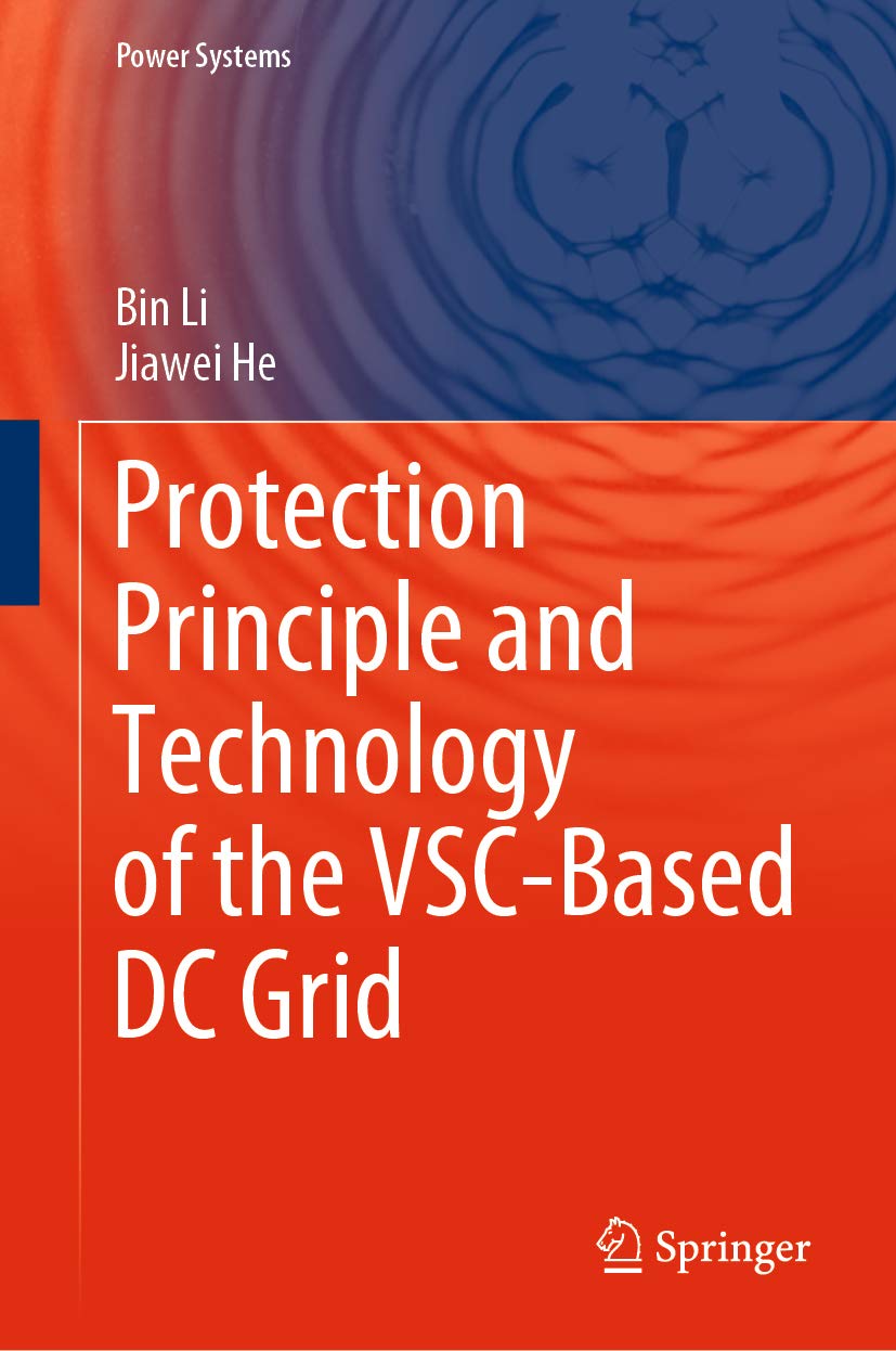 Buy Protection Principle and Technology of the VSCBased DC Grid (Power