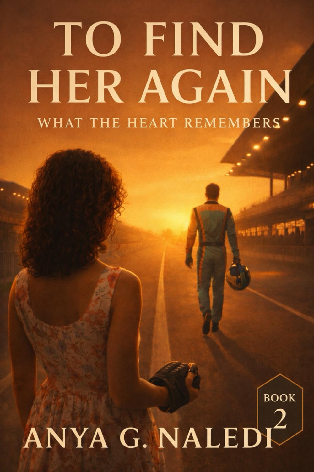 To Find Her Again: What The Heart Remembers