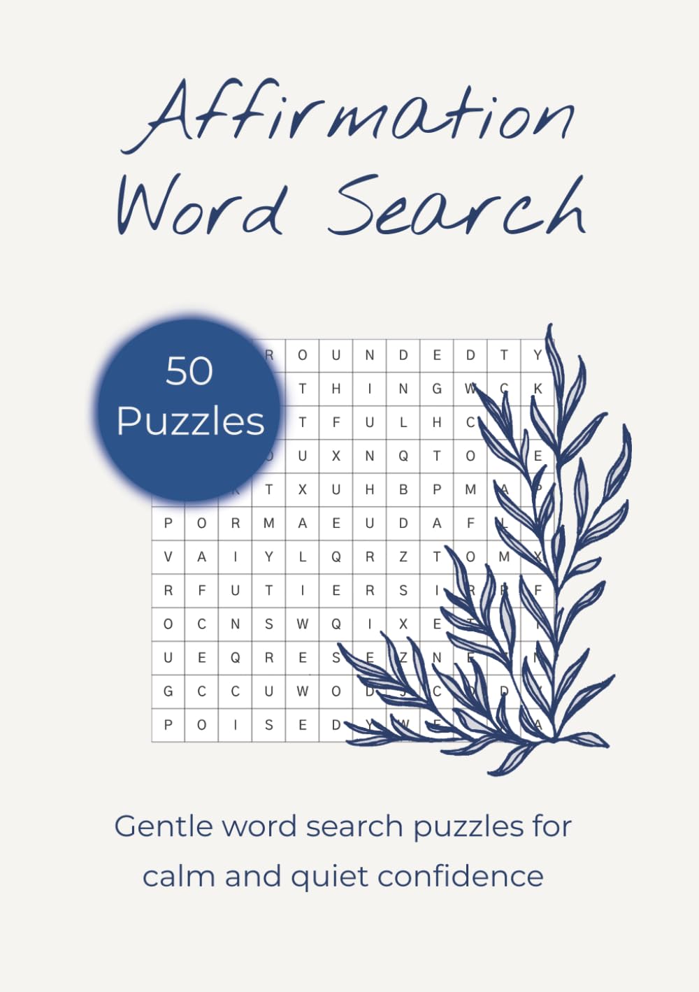 Affirmation Word Search Book: Gentle word search puzzles for calm and quiet confidence