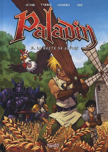 Paladin, Tome 2 : La geste de Glovis Paladin, Tome 2 : La geste de Glovis