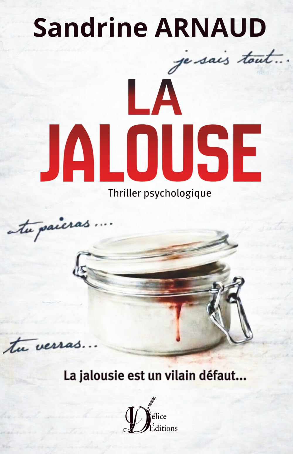 La jalouse (Thrillers psychologiques domestiques)