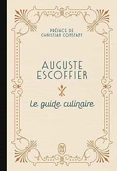 LE GUIDE CULINAIRE A. Escoffier 新品 Escoffier: Le Guide Culinaire by Auguste Escoffier (Eng