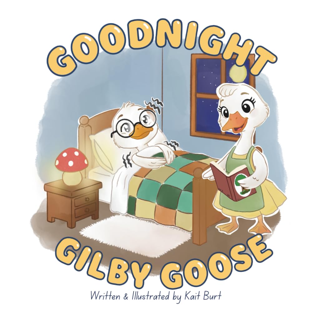 Goodnight Gilby Goose