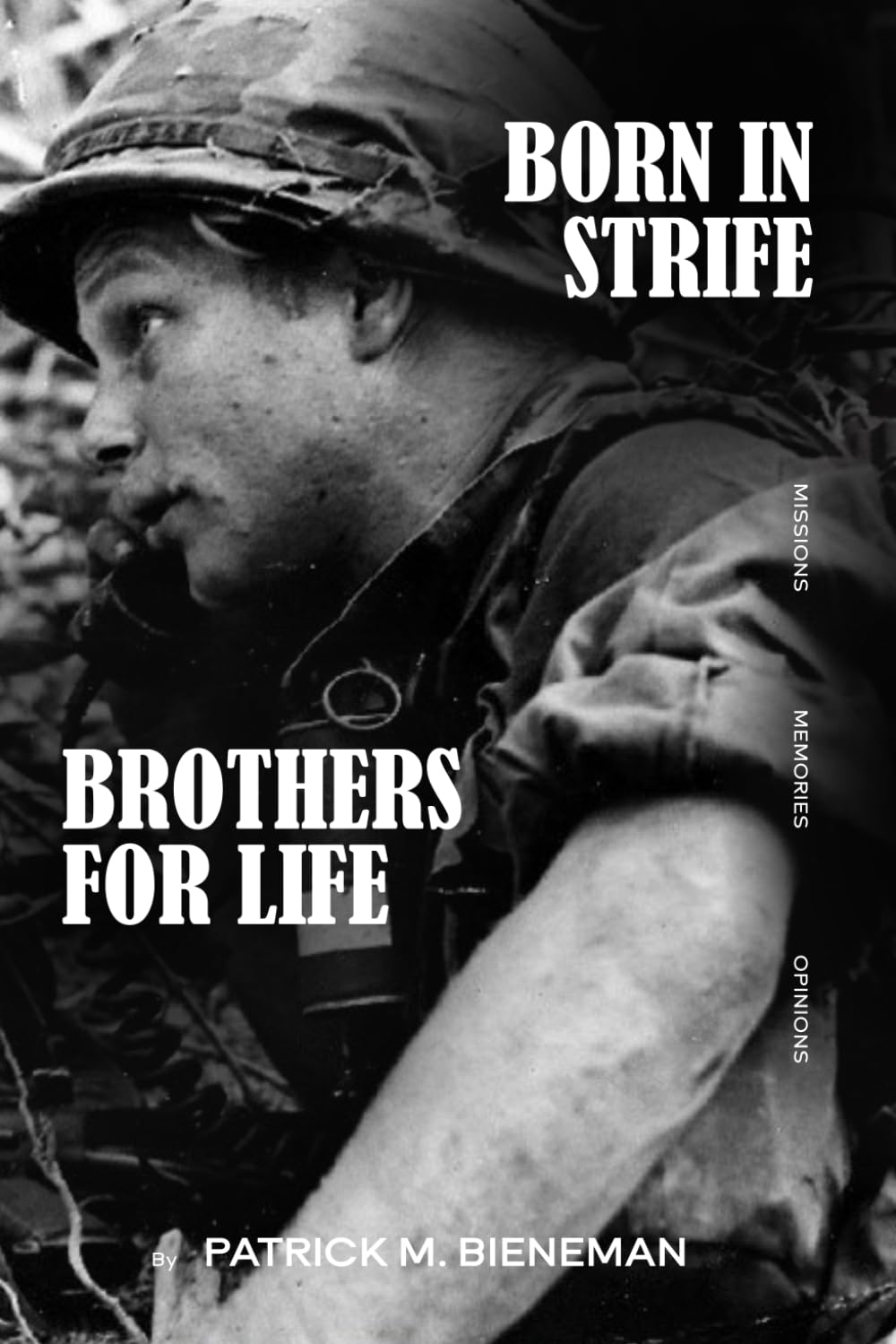 BORN IN STRIFE: BROTHERS FOR LIFE