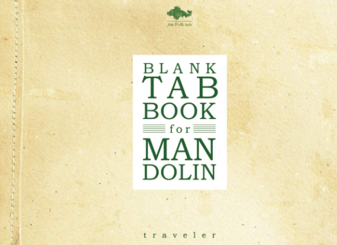Blank Tab Book for Mandolin: Notebook in Traveler Format