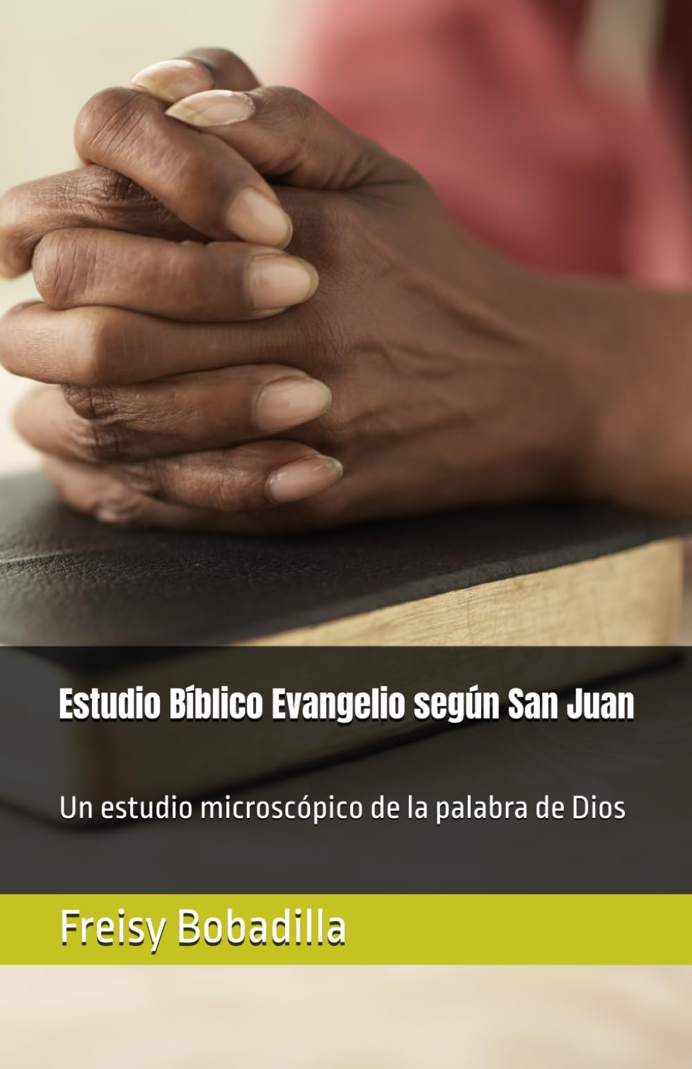 Estudio Bíblico Evangelio según San Juan
