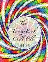 The Twister Book Chill Pill 8793385056 Book Cover
