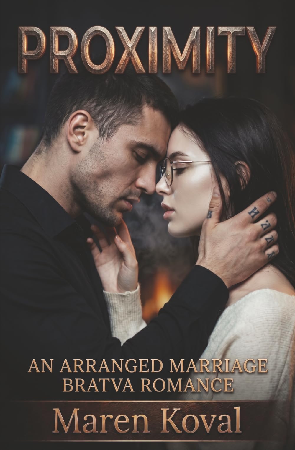 Proximity: An Arranged Marriage Bratva Romance