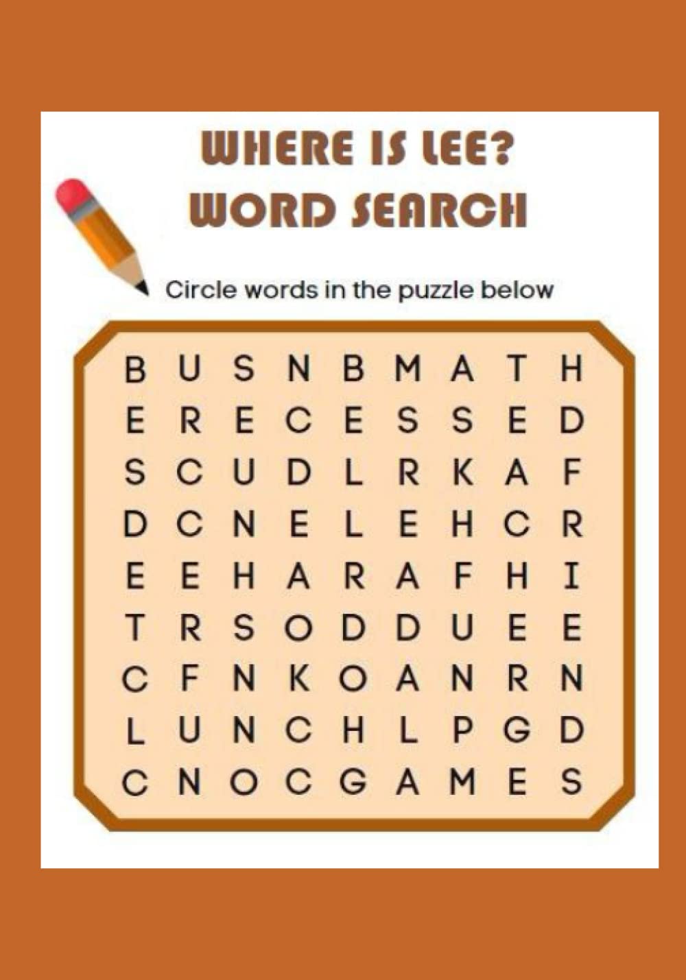 Where Is Lee? Word Search: The name “Lee” is hidden in each of these challenging puzzles!