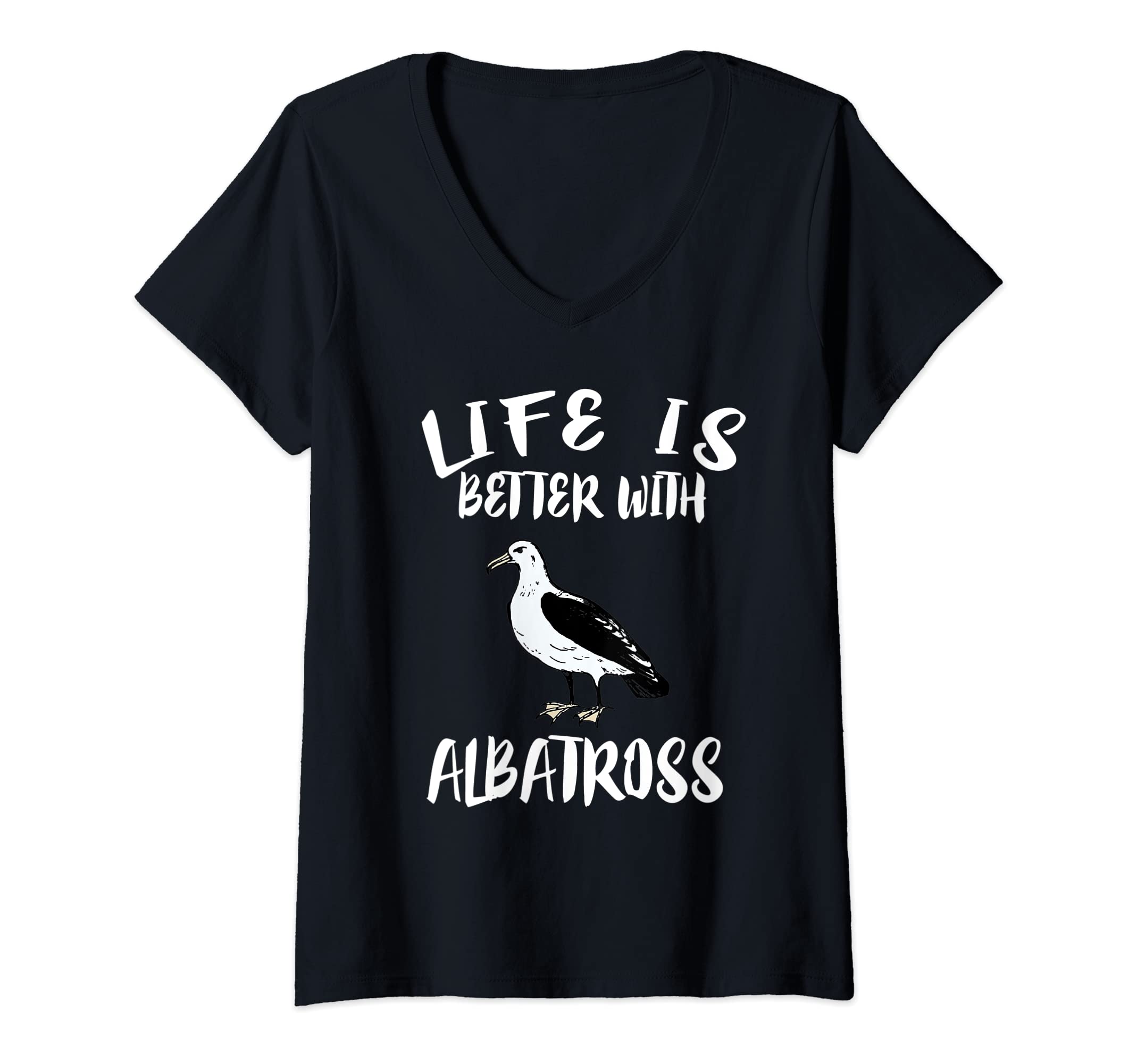 Womens Life Is Better With Albatross Birds Animal Gift V-Neck T-Shirt