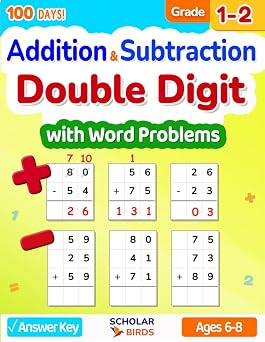 Double Digit Addition & Subtraction Math Workbook for Grades 1-2 Word Problems, With & Without Regrouping, Answer Key, Reproducible Practice Problems ... Worksheets Master Addition & Subtraction