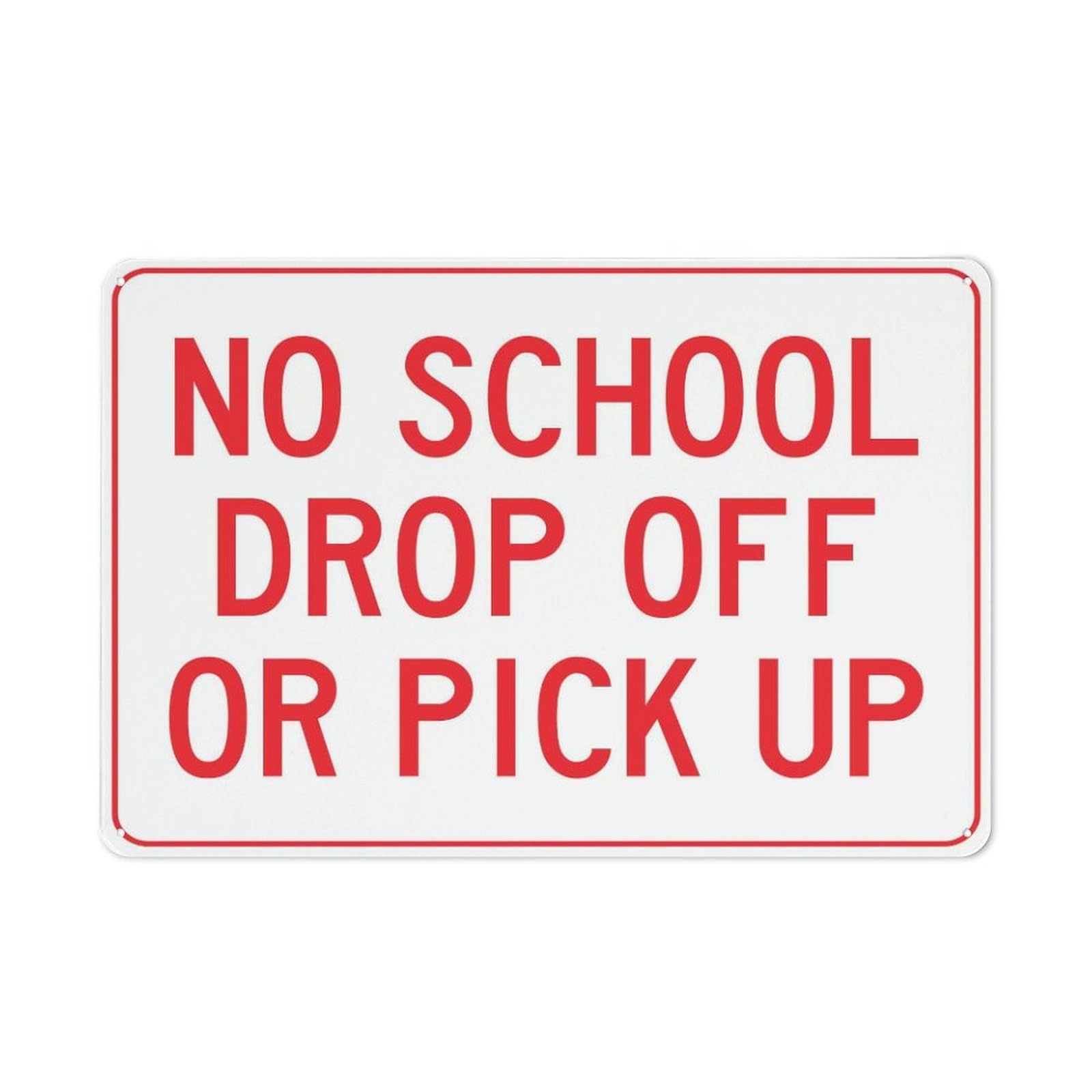 Xewazd A468 8"X12" Sign - No School Drop Off Or Pick Up | Home Kitchen Farm Garage Wall Decor