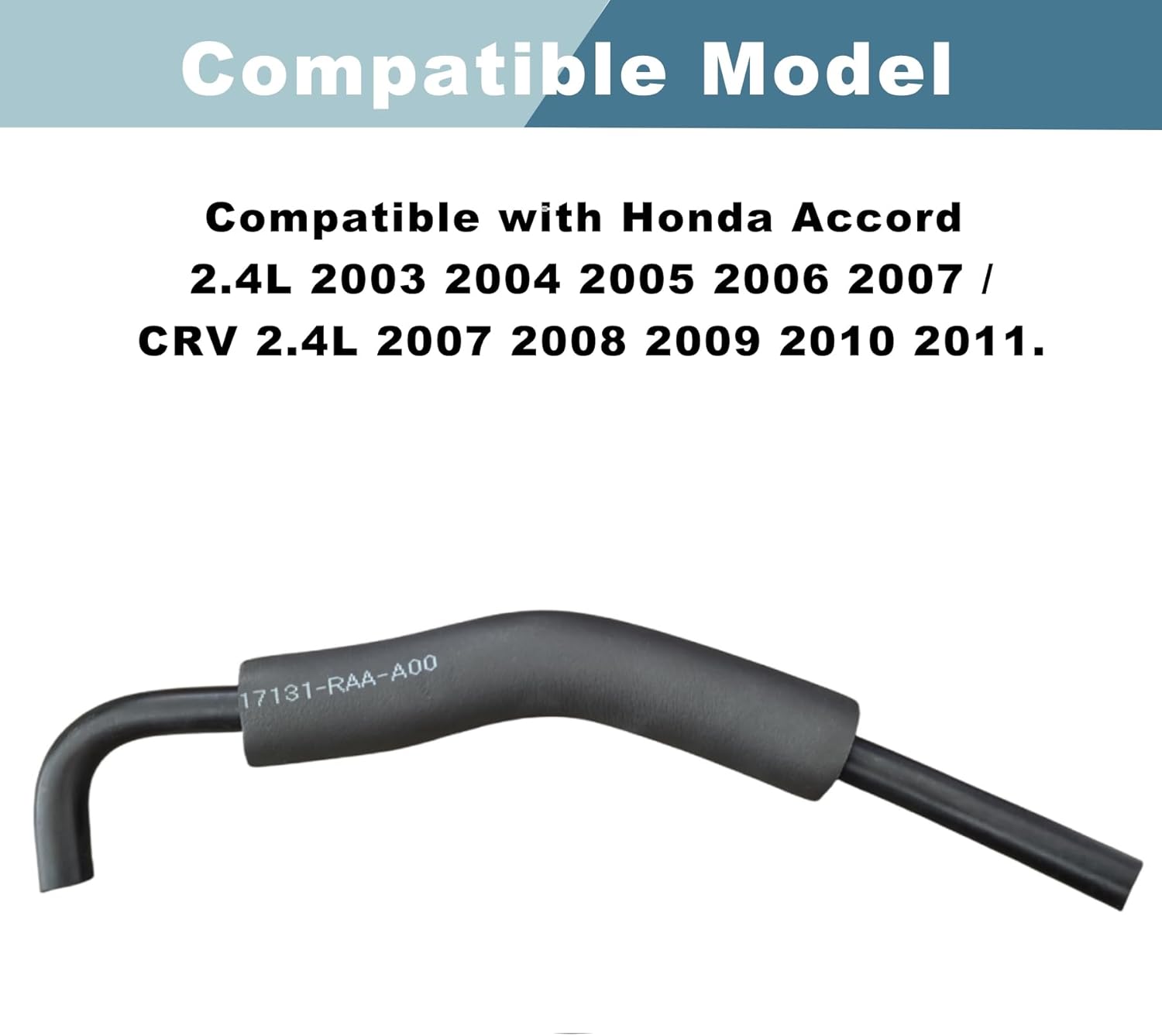 17131-RAA-A00 PCV Tube & PCV Valve Fit for Honda Accord 2003-2007 / CRV 2007-2011 2.4L 17130-RBB-A01