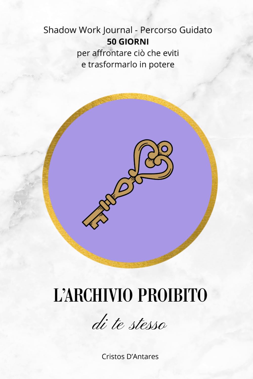 L'Archivio Proibito di Te Stesso: 50 Giorni di Esercizi Pratici per Esplorare l'Inconscio, Guarire il Passato e Trasformare le Ombre in Potere. ... Psicologia Esoterica (Laboratorio Dell'Anima)