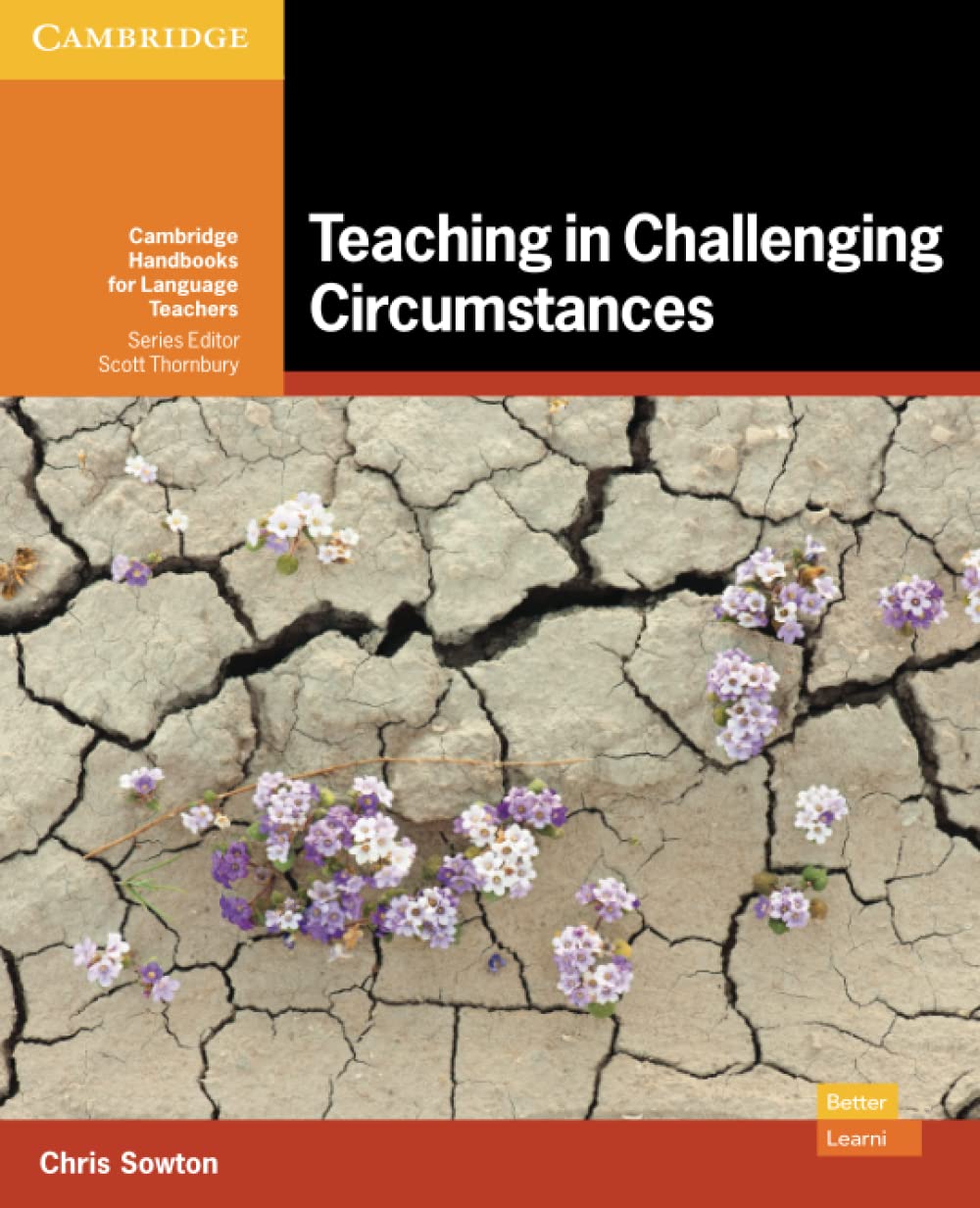 Teaching in Challenging Circumstances Paperback Sowton Thornbury Paperback