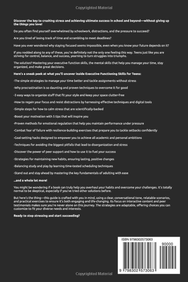 Executive Functioning Skills for Teens: From Stress to Success: Proven Techniques to Get Organized, Conquer Procrastination, Stay Focused, Boost Confidence, and Achieve Your Goals in School and Beyo - Image 2