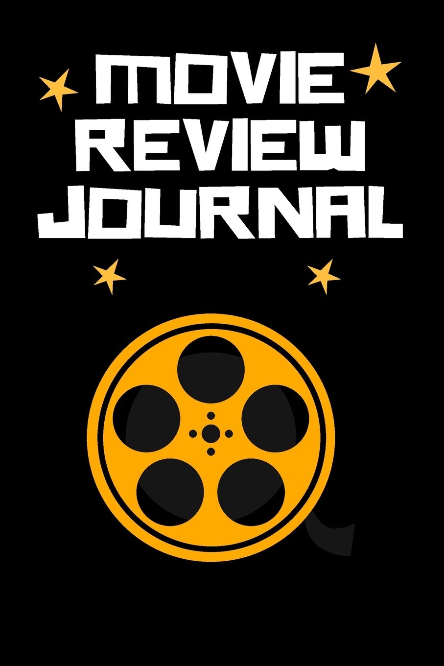 Movie Review Journal: Film Review & Rating Journal for Film Lovers: Movie Buffs and Film Students. Critics notebook (100 Pages, 6 x 9)