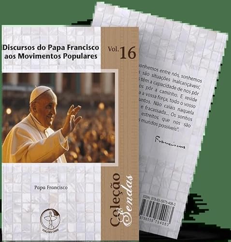 Colecao sendas volume 16: discursos do papa francisco aos mov. pop