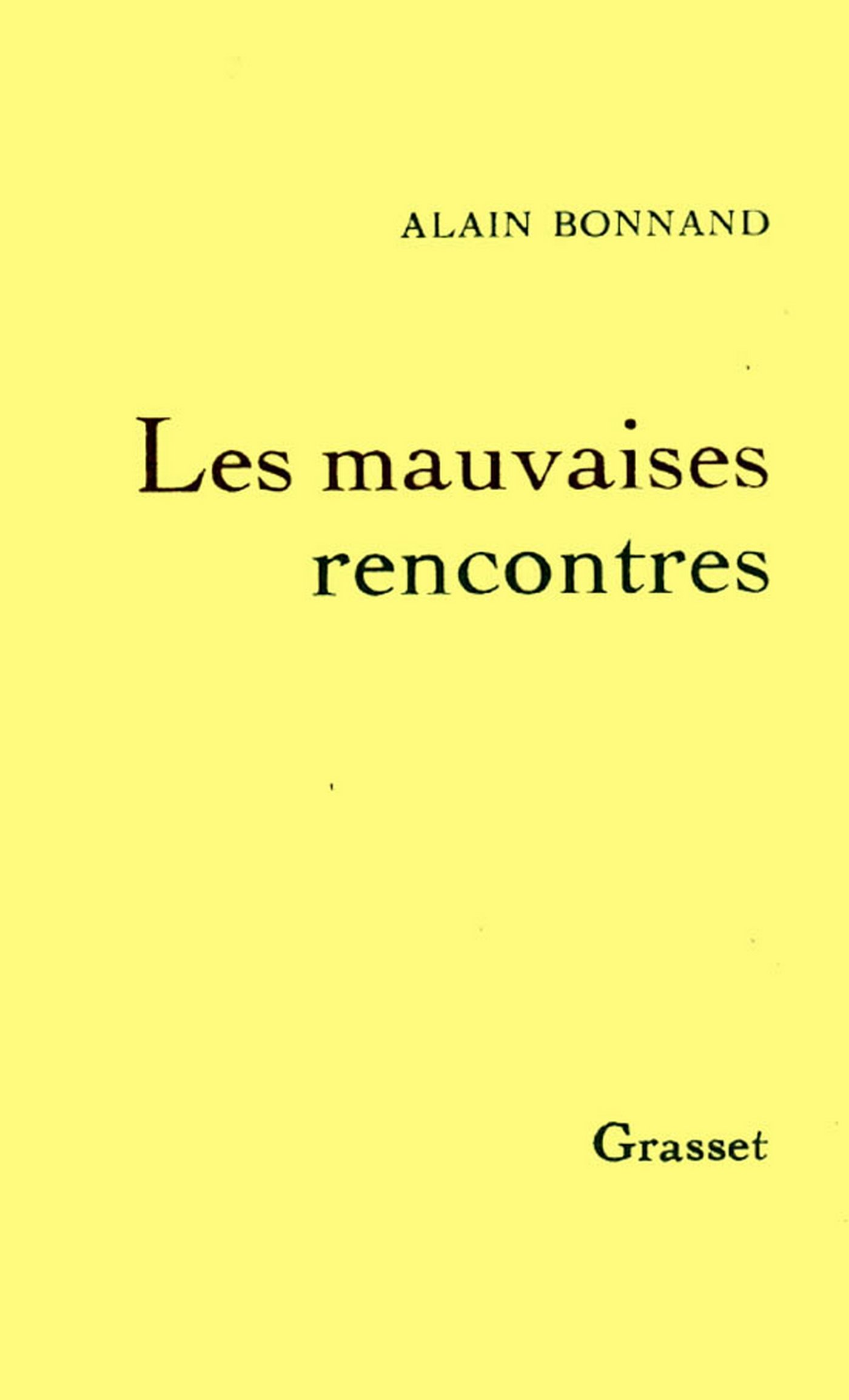 Les mauvaises rencontres (French Edition)