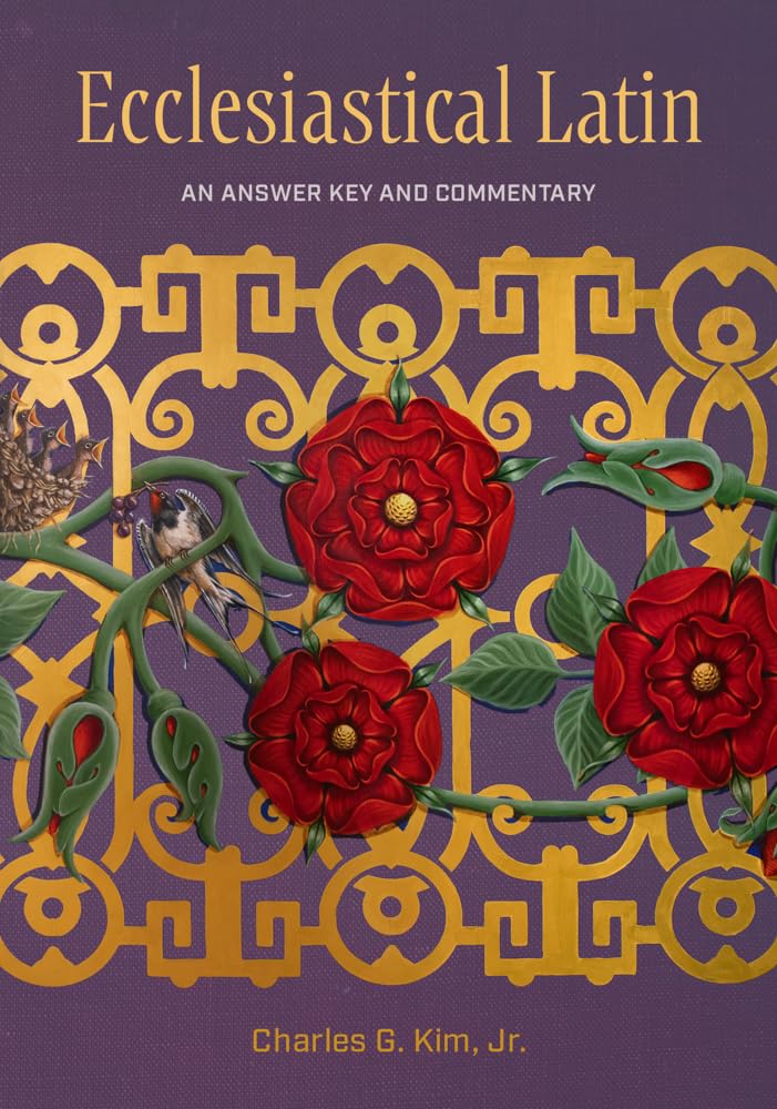 Ecclesiastical Latin: An Answer Key and Commentary