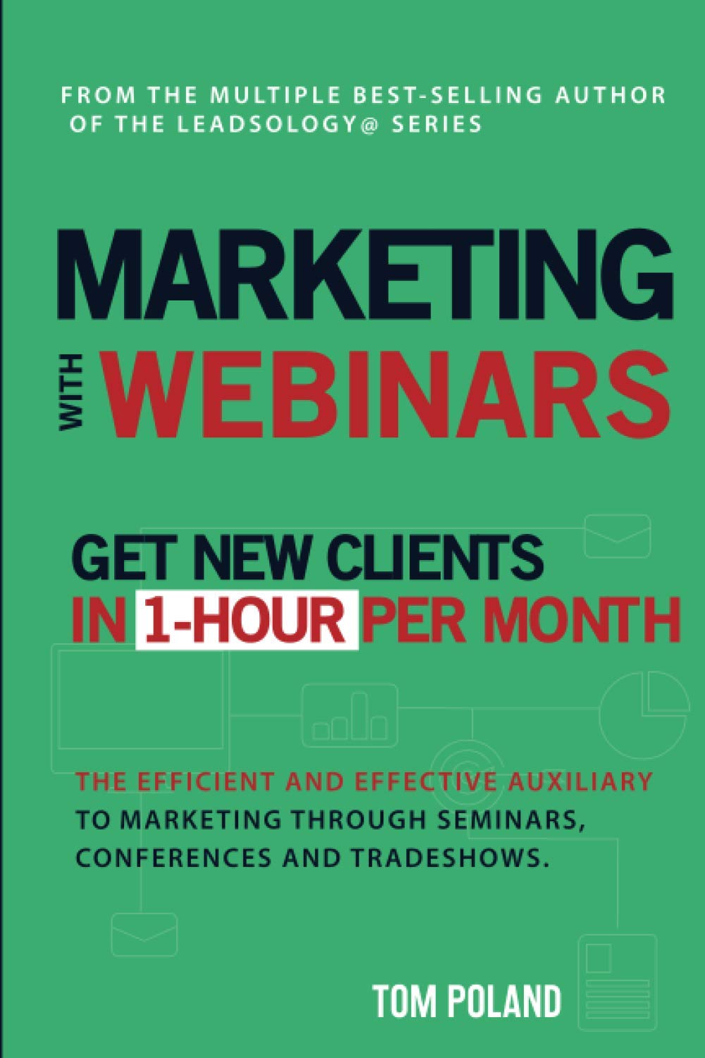 Marketing with Webinars Paperback – 12 Jun. 2020