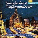  Wunderbare Weihnachtszeit Volume 1-3 [3er Weihnachts-CD]