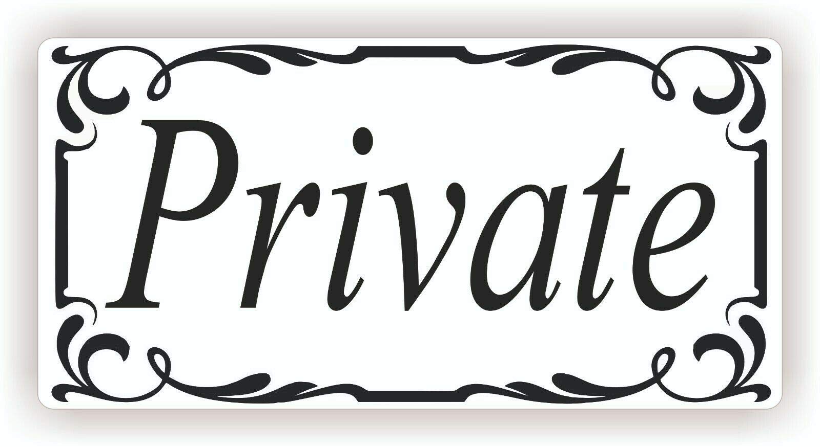 Watershed Designs White Private Door Sign Self Adhesive Vinyl Sticker, Decal