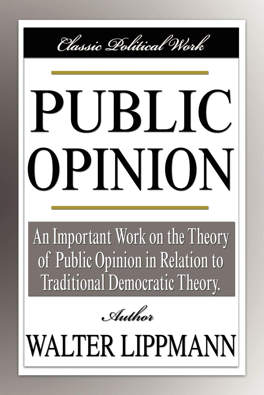 Public Opinion (Classic Political Work)