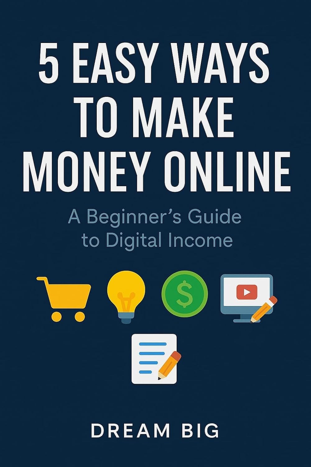 5 Easy Ways to Make Money Online: A Beginner’s Guide to Digital Income 5 Easy Ways to Make Money Online: A Beginner’s Guide to Digital Income