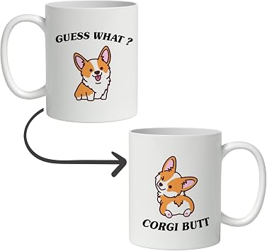 DOTAIN Funny Corgi Sayings Guess What Butt Coffee Mug Ceramic Cup 11oz, Double Side Different Printed, Gifts for Corgi Dog Lover Owner Mama Mom Mother