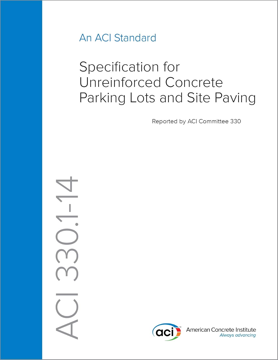 ACI 330.1-14: Specification for Unreinforced Concrete Parking Lots and Site Paving
