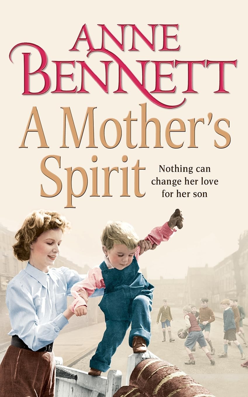 A MOTHER'S SPIRIT: An Emotional WWII Family Saga of Courage and Survival in London and Ireland