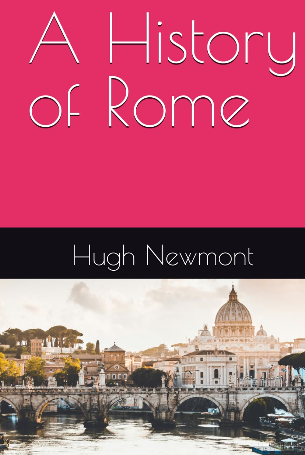 A History of Rome (City Histories)