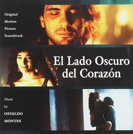El Lado Oscuro Del Corazon Pelicula Completa Descargar El lado oscuro del corazón: Osvaldo Montes: Amazon.es: CDs y vinilos}