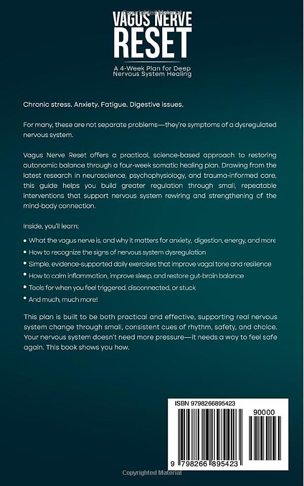 Vagus Nerve Reset: A 4-Week Plan for Deep Nervous System Healing: Science-Backed Techniques to Relieve Anxiety, Restore Gut-Brain Balance, and Activate Your Body’s Natural Calm - Image 2