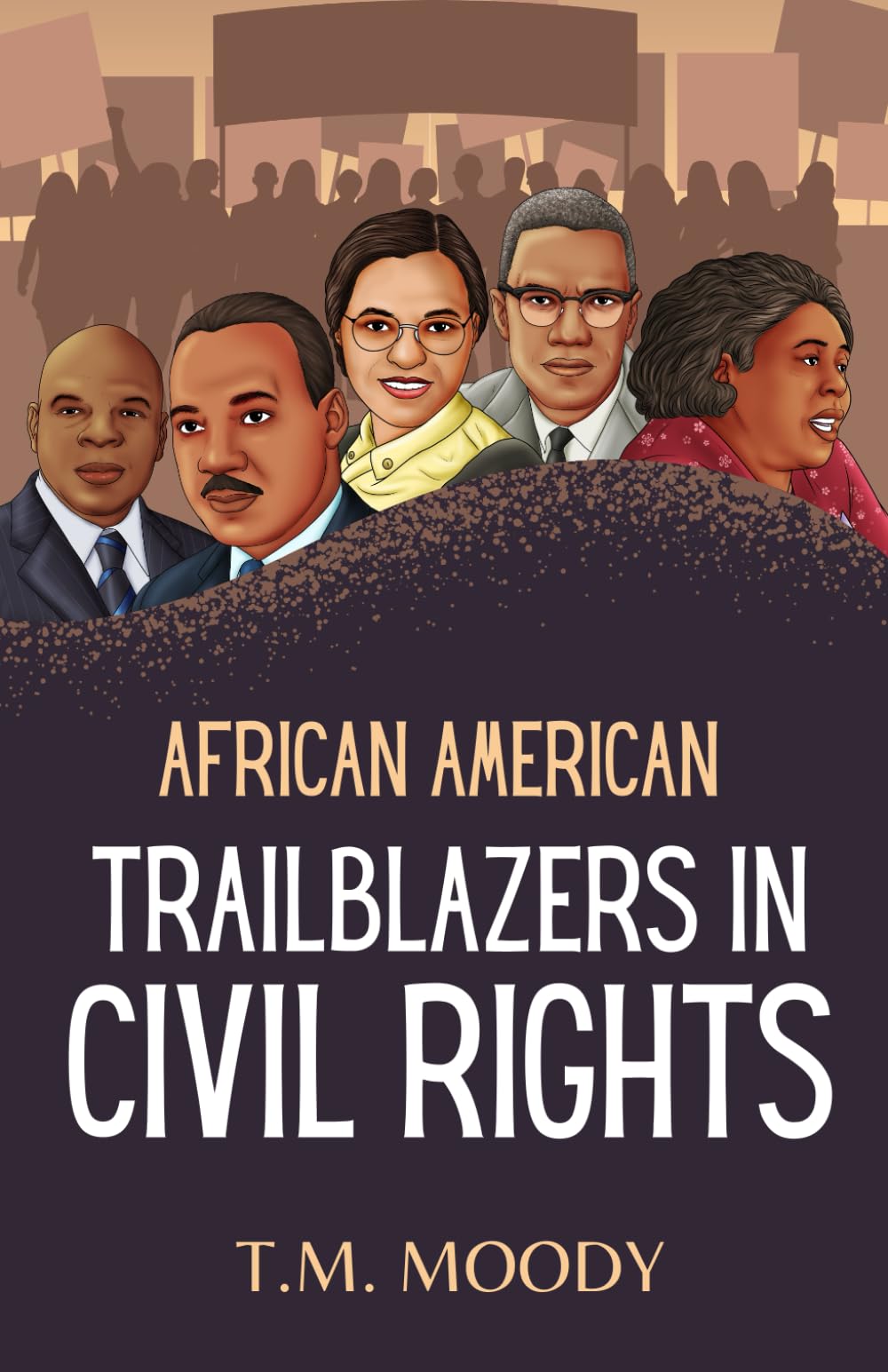 African American Trailblazers in Civil Rights (African American History for Kids)