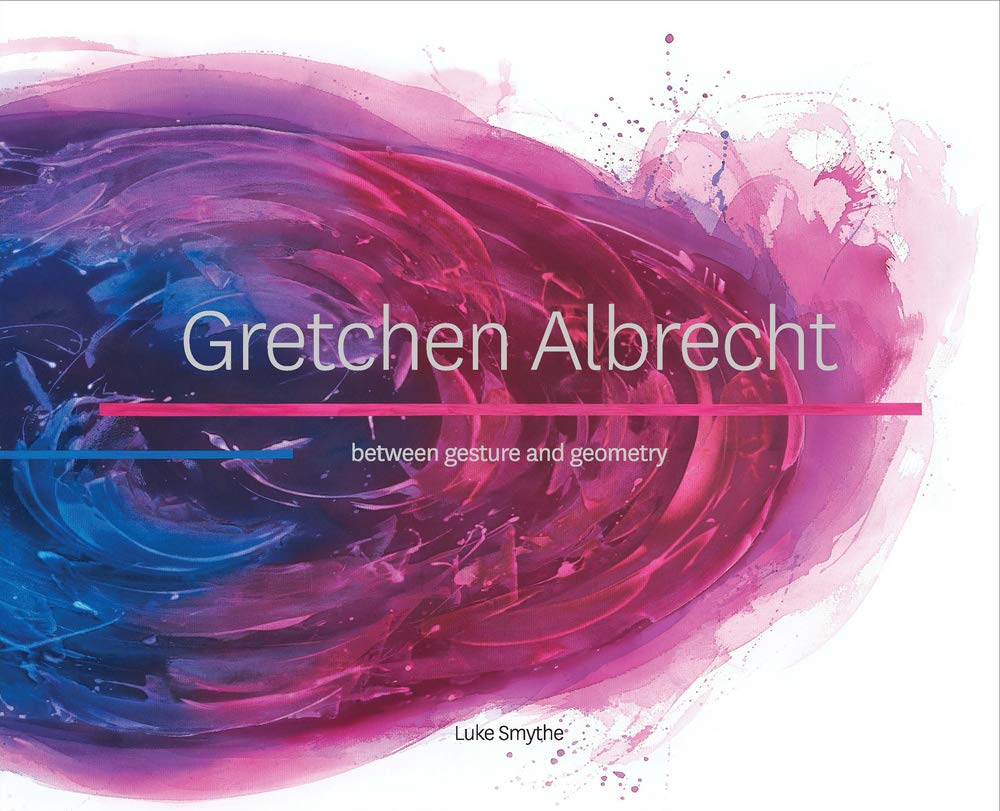Gretchen Albrecht monographie d'art contemporain peinture abstraite
