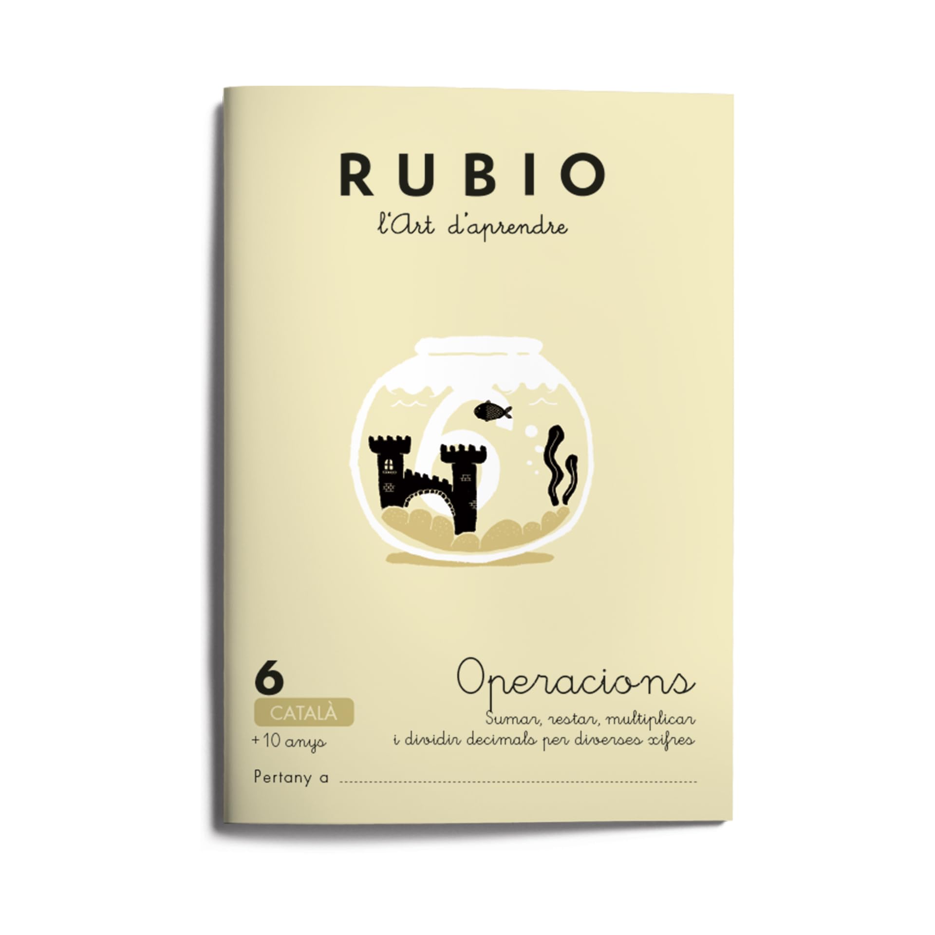 6 Operacions RUBIO | català | Sumar, restar, multiplicar i dividir decimales per diverses xifres | +10 anys (Operacions i Problemes RUBIO (català))