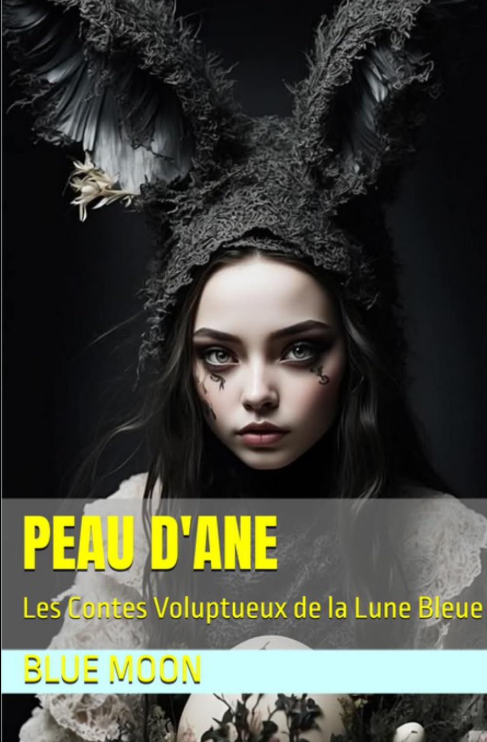Peau d'Ane: Les Contes Voluptueux de la Lune Bleue