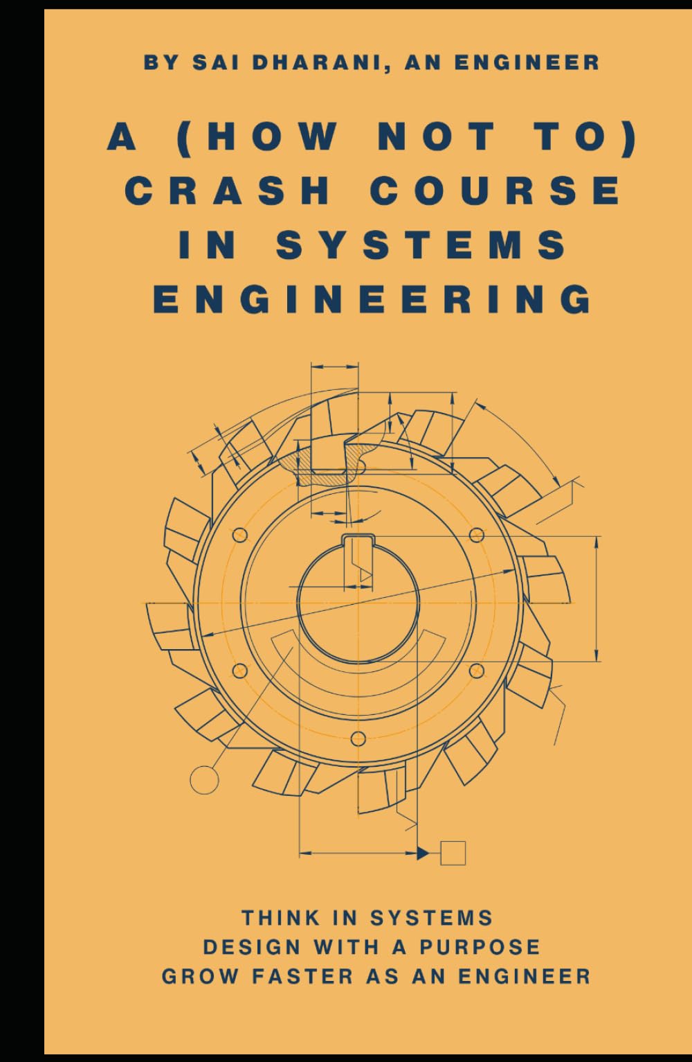 A (How Not To) Crash Course in Systems Engineering